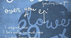[New Release] Lee Brinx ft. Tina Geru – ‘Over You’ EP + Remixes (Lower East)