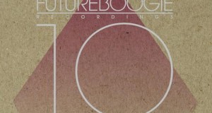 [New Release] Various Artists – Futureboogie 10 (Futureboogie Recordings)
