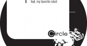 [Forthcoming Release] Slok – Feel Alive feat. My Favorite Robot (Circle Music, July 6th)
