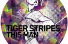 Tiger Stripes – This Man (Get Physical Music)