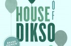Various Artists – House of Dikso Compilation (Dikso Records)