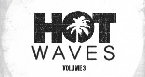 Hot Waves Volume 3