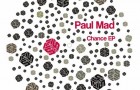 Paul Mad – Chance EP (Sintope Digital)