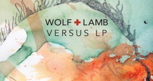 Wolf + Lamb – Versus LP (Free Download)