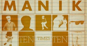 MANIK – Ten Times Ten EP (Culprit)