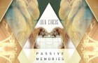 Lula Circus – Passive Memories EP (Culprit)