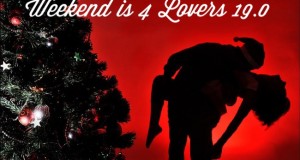 Weekend is 4 Lovers 19.0