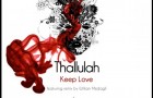 Thallulah – Keep My Love (MLP Music Label)